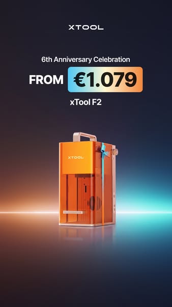 Celebrate 6 Years—xTool F2 from €1.079