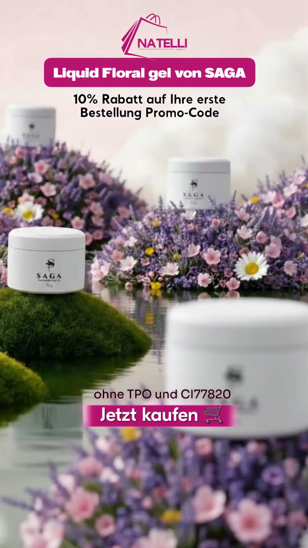 Neuheit im NATELLI SHOP: Saga Liquid Floral Gel