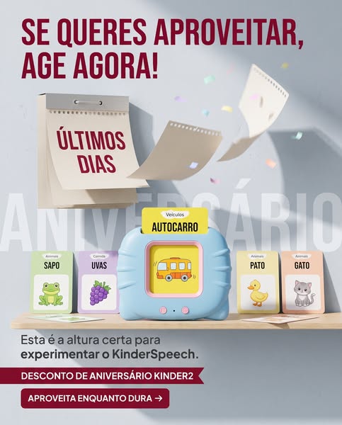 ÚLTIMOS DIAS! O KinderSpeech faz 2 anos
