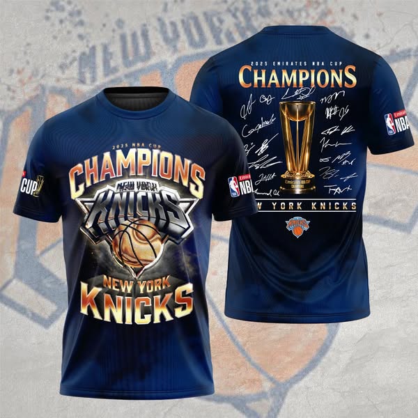 New York Knicks 2025 NBA Cup Champions 3D Apparel - HOATT15188