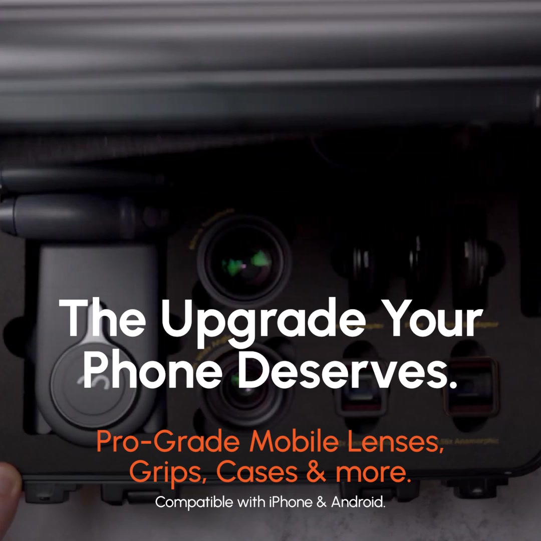 Pro-Grade Mobile Lenses, Grips, Cases & More.
