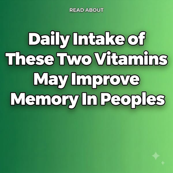 A Guide to Essential Vitamins for Memory and Cognitive Health