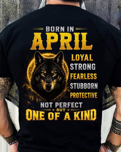 APRIL GUY - NOT PERFECT BUT ONE OF A KIND - T SHIRT FOR STRONGMAN - TR