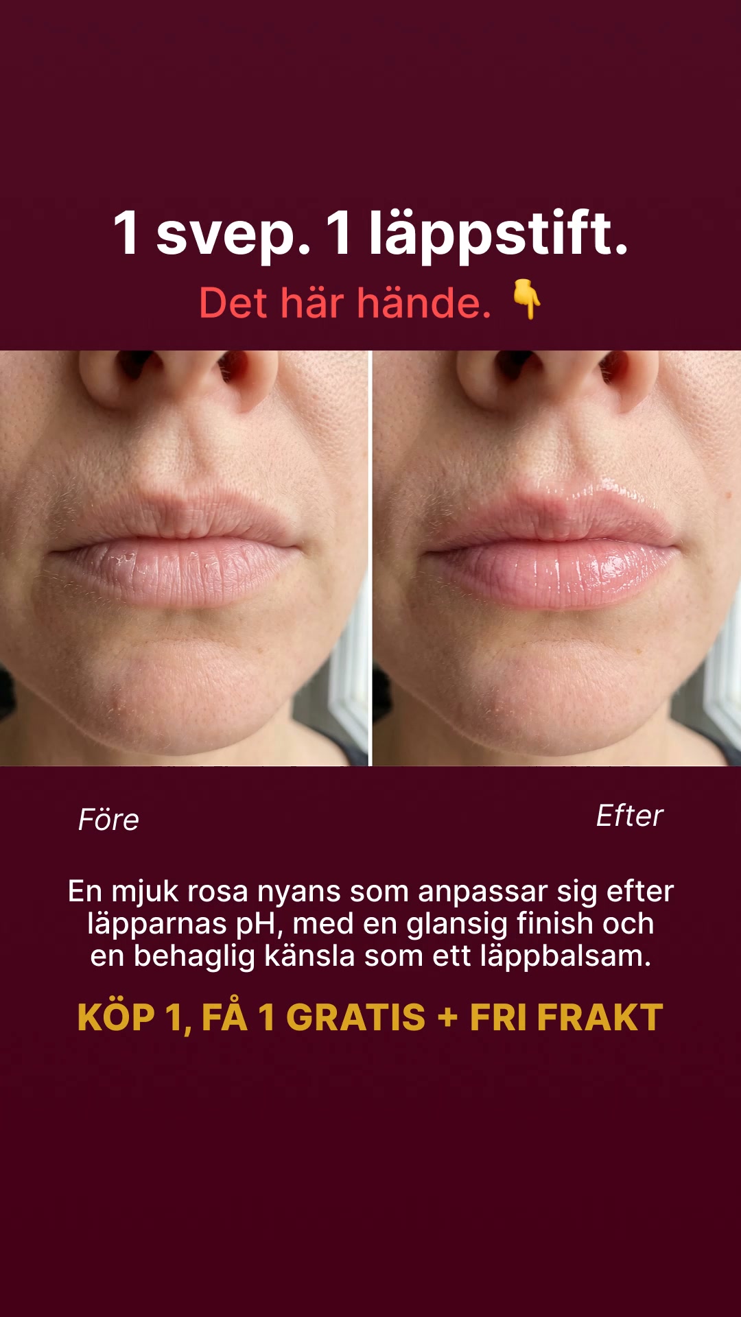 Oma roosa sävysi yhdellä sipaisulla