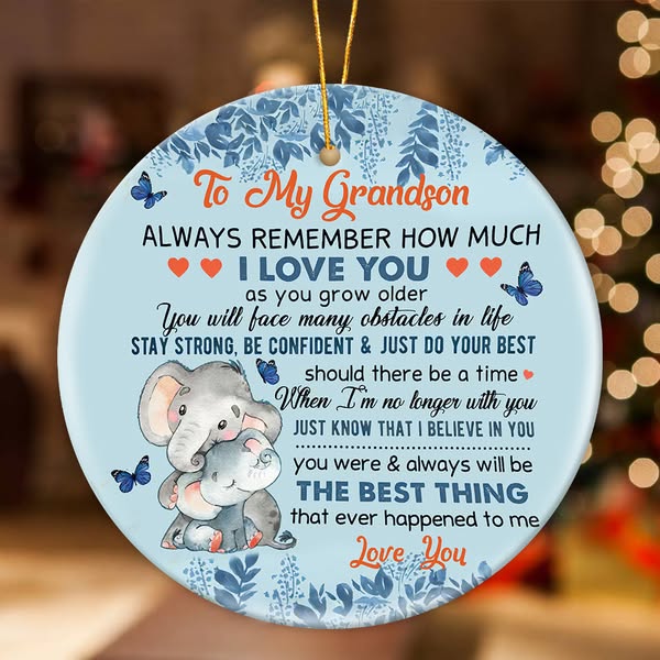 Gift For Grandson/Son - The Best Thing - Ceramic Ornament