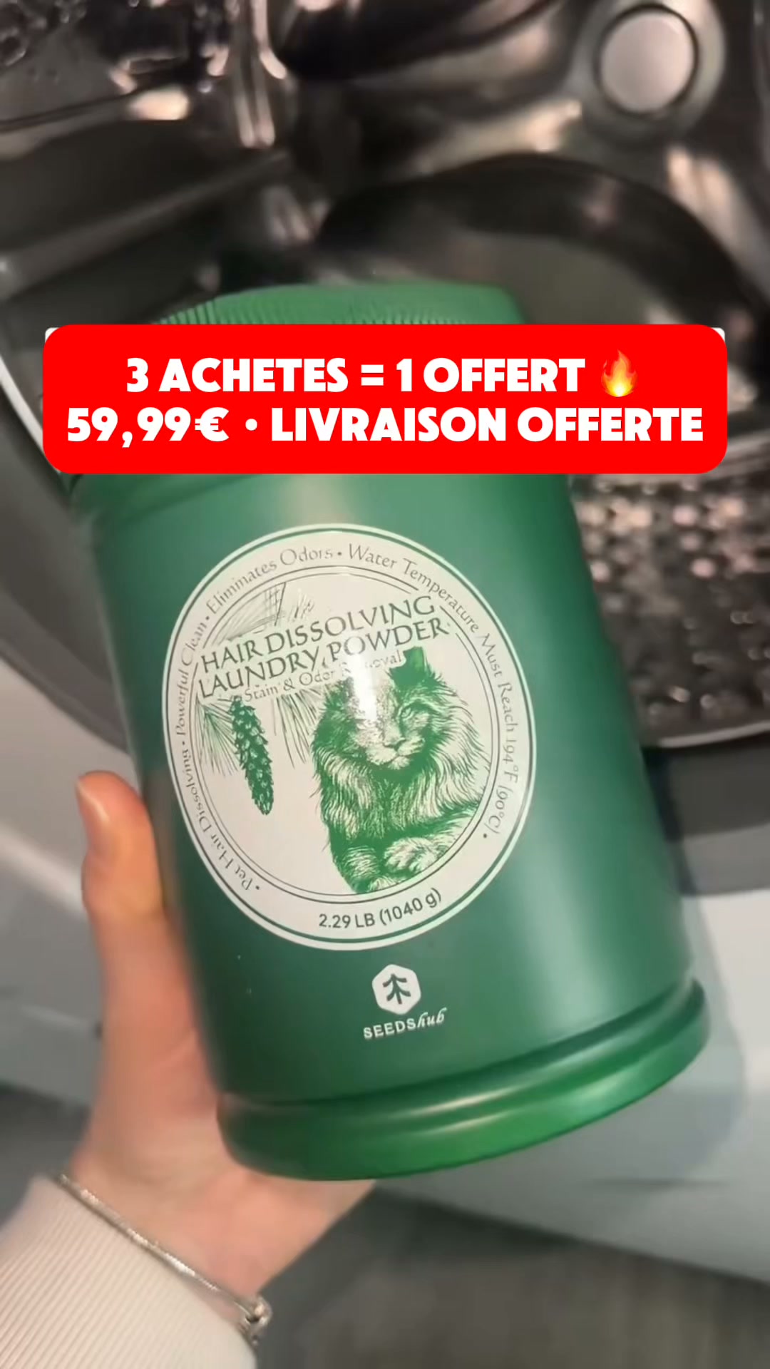 Zéro poil. Dès le premier lavage