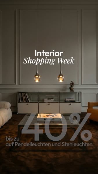 Interior Shopping Week — bis zu 40% auf Steh- & Pendelleuchten.
