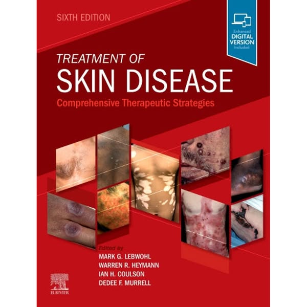 Treatment of Skin Disease: Comprehensive Therapeutic Strategies, 6th Edition