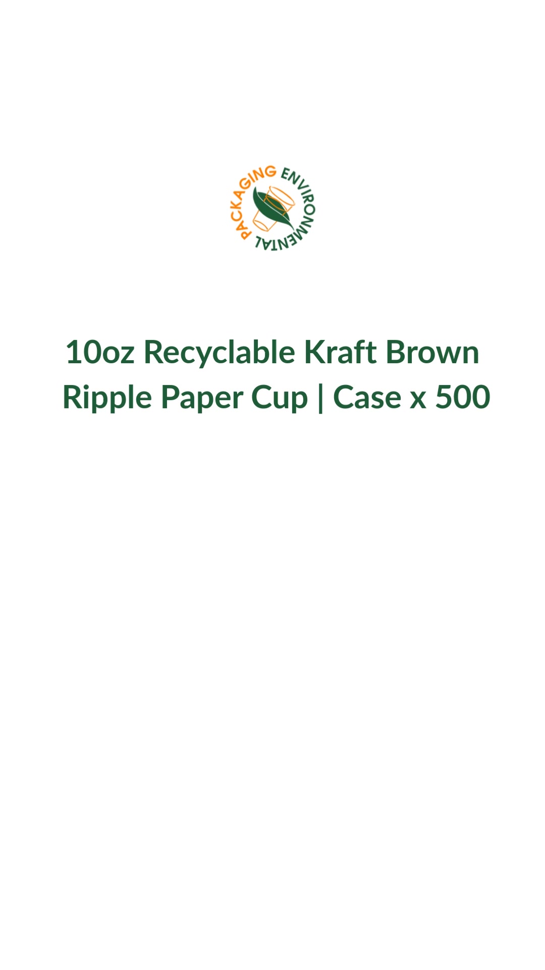 500 x 10oz Recyclable Kraft Brown Ripple Paper Cup