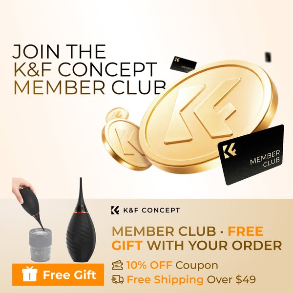 Join K&F Concept Family & Get Rewarded!