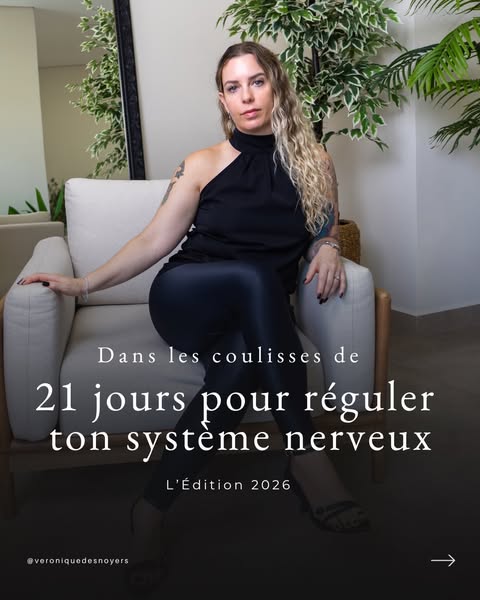 21 jours pour réguler ton système nerveux