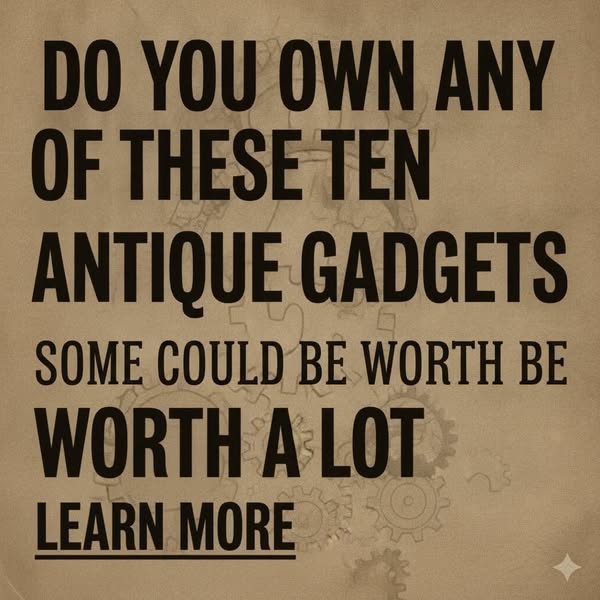 Guide To Collectible Vintage Gadgets