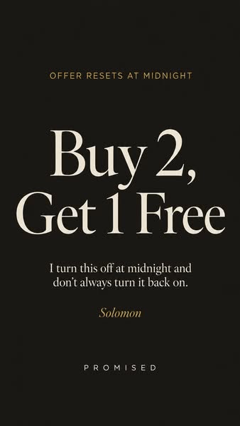 Buy 2, Get 1 Free Ends Today