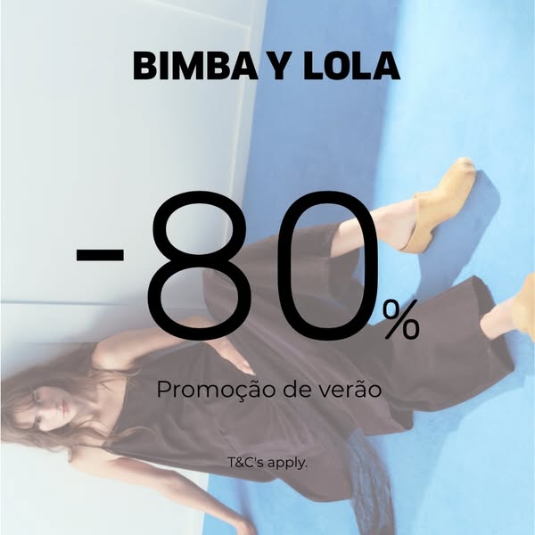 ÚLTIMA FASE! Até -80% na BIMBA Y LOLA. As liquidações estão a acabar.