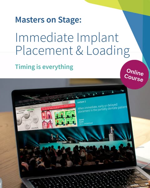 Master immediate implant placement & loading — Evidence-based. fully online.