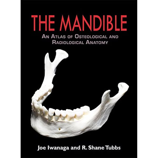 The Mandible: An Atlas of Osteological and Radiological Anatomy