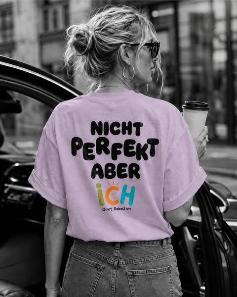 NICHT PERFEKT ABER ICH