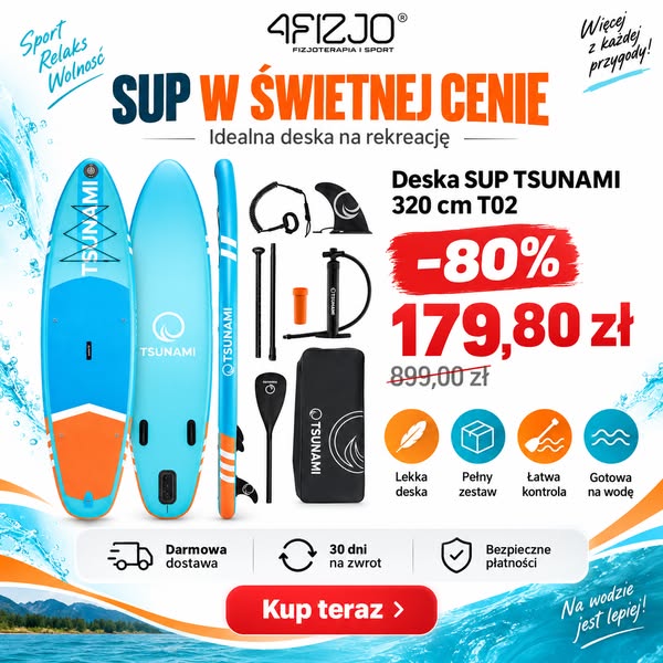 Ruszaj na wodę z 4FIZJO SUP