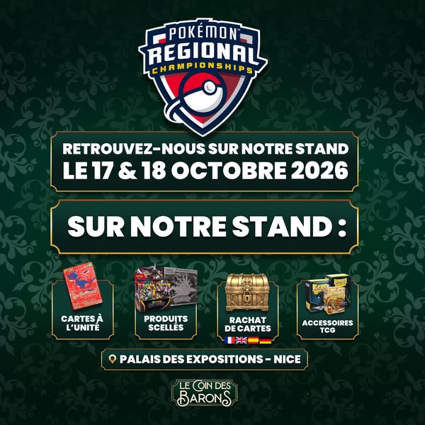 LE COIN DES BARONS AU POKÉMON REGIONAL CHAMPIONSHIPS DE NICE !