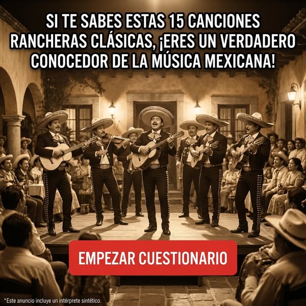 Classic Mexican Ranchera Song Quiz (Spanish)