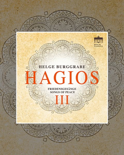 Helge Burggrabe, Vokalensemble Elbcanto - Hagios III (Songs of Peace)
