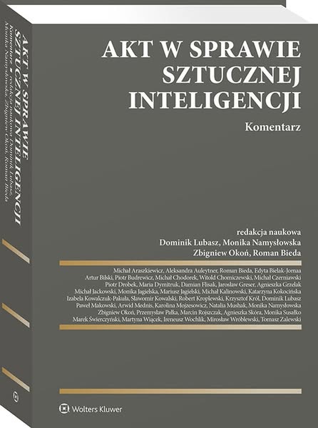 Akt w sprawie sztucznej inteligencji. Komentarz [PRZEDSPRZEDAŻ] - Książka tradycyjna