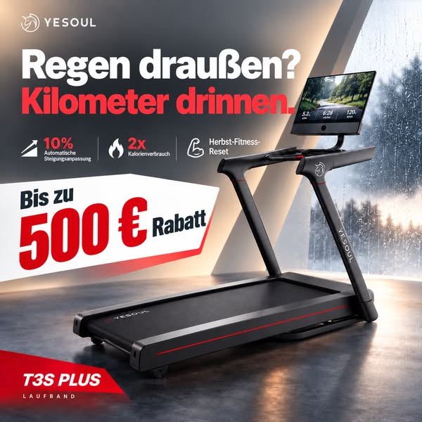 Trainingsroutine Starte deine Herbst-Routine: Spare 400 € beim YESOUL T3S PLUS