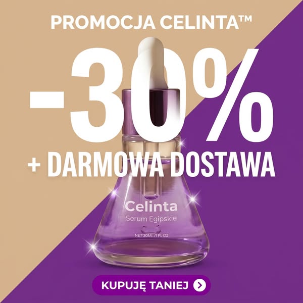 Celinta™ teraz w specjalnej promocji