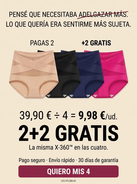 Lo que quería era sentirme más sujeta.