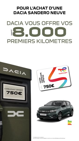 750 € de carte carburant OFFERTS pour l'achat d'une Dacia Sandero