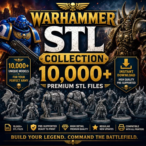 Massive Warhammer 3D STL Bundle +10,000 models