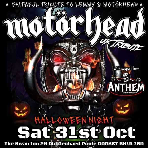 BUY TICKETS – Swann in and Dr Johns Surgery Records present ther brilliant Motorhead UK with support from Anthem – THE SWAN INN 29 old orcha