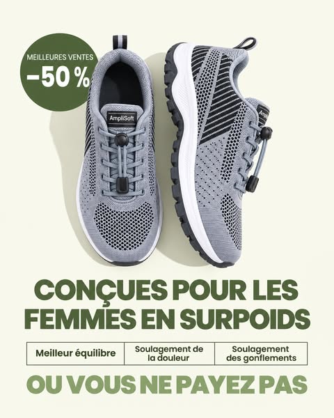 Conçue pour les pieds larges et gonflés