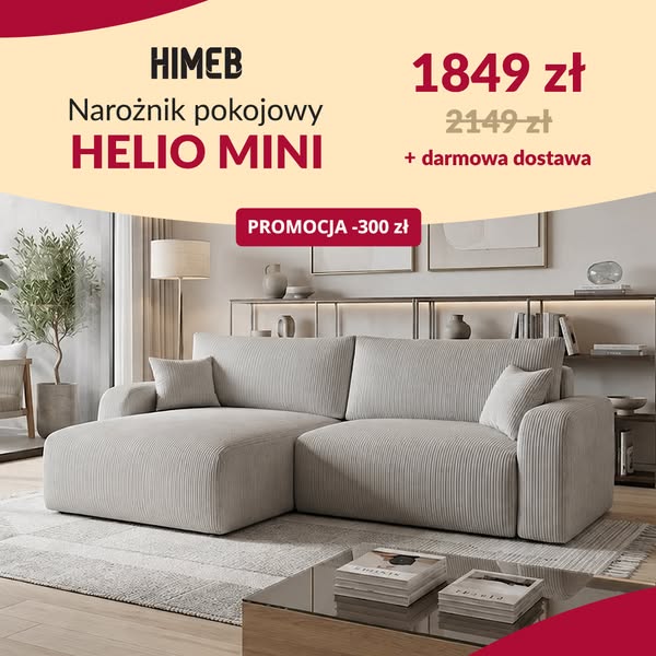 Narożnik Helio Mini taniej 300 zł! Teraz za 1849 zł