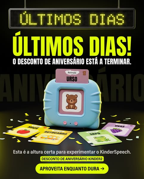 ÚLTIMOS DIAS! O KinderSpeech faz 2 anos