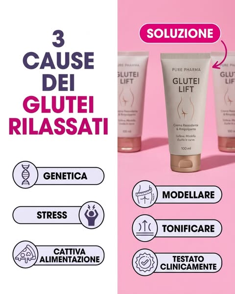 Stop ai glutei rilassati con Glutei Lift®