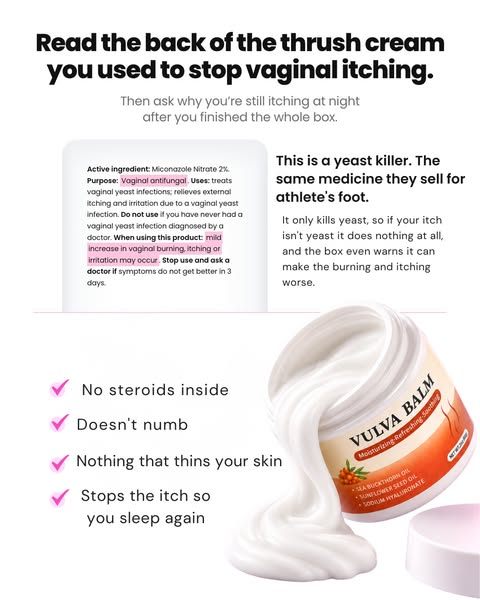 Made to stop the itching down there