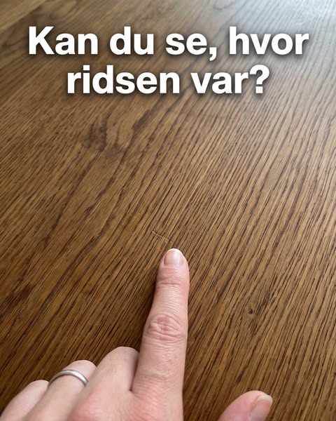 Kan du se, hvor ridsen var?