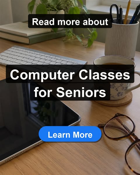 Computer Classes for Seniors: Learn More