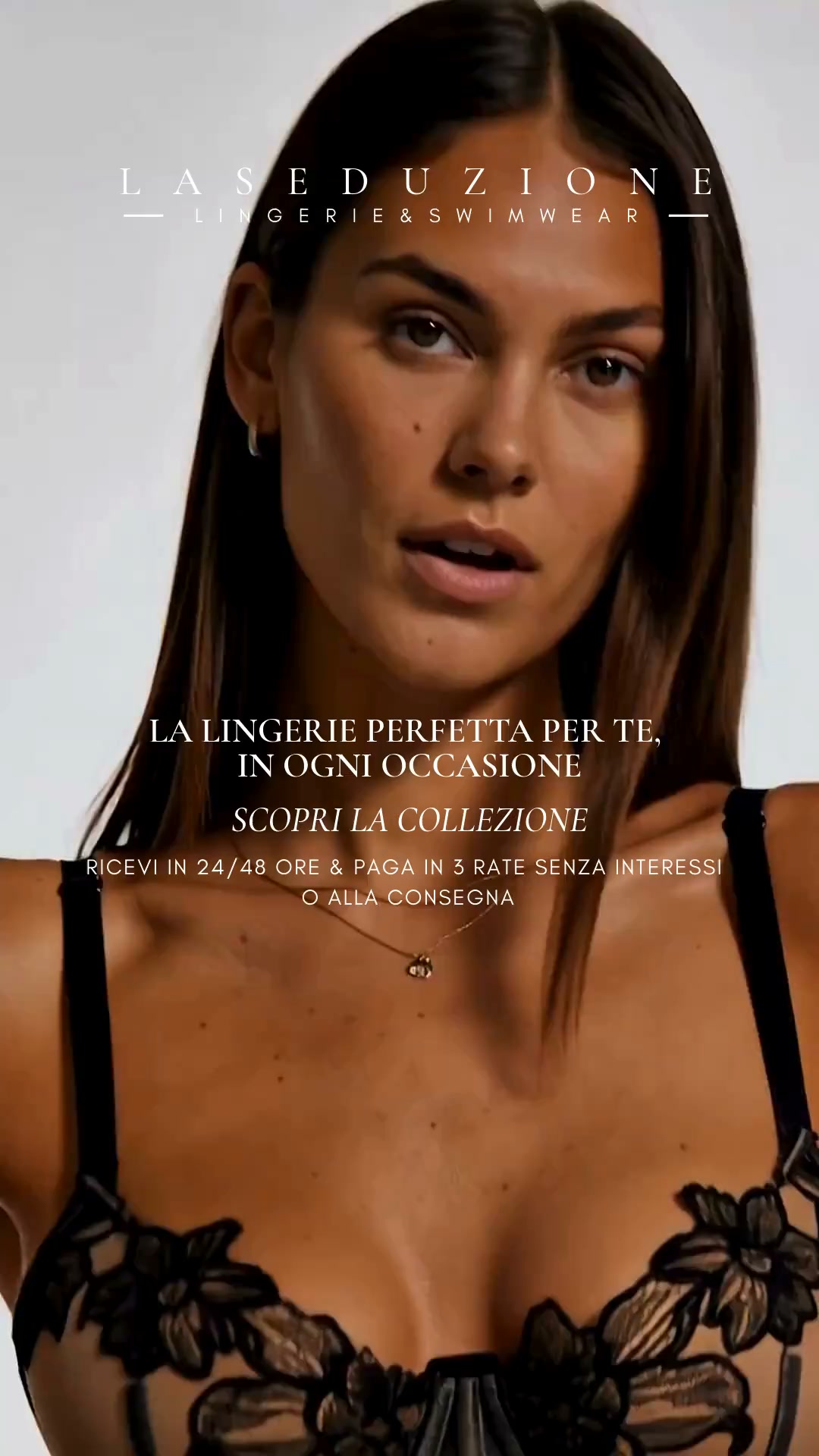 Seducente, raffinata, irresistibile. Scopri la lingerie che accende ogni momento.