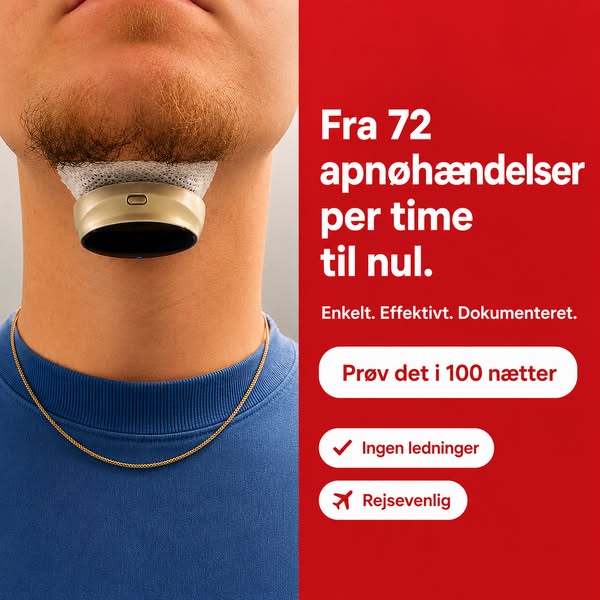 Fra 72 apnøhændelser til nul. Enkelt Prøv den i 100 nætter — risikofrit