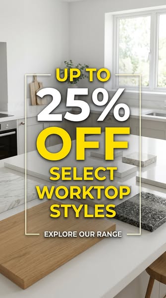 25% Off Selected Worktops
