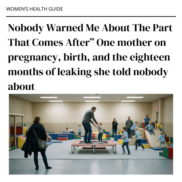 The Part Nobody Warns Mums About