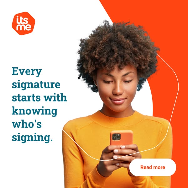 Know exactly who's signing, with itsme®