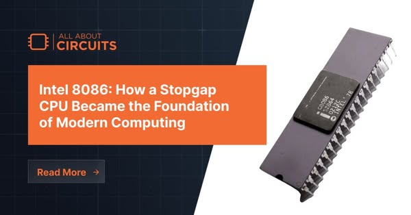 Intel 8086: How a Stopgap CPU Became the Foundation of Modern Computing