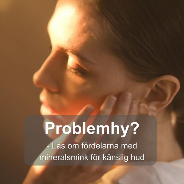 Bra smink för dig med problemhy