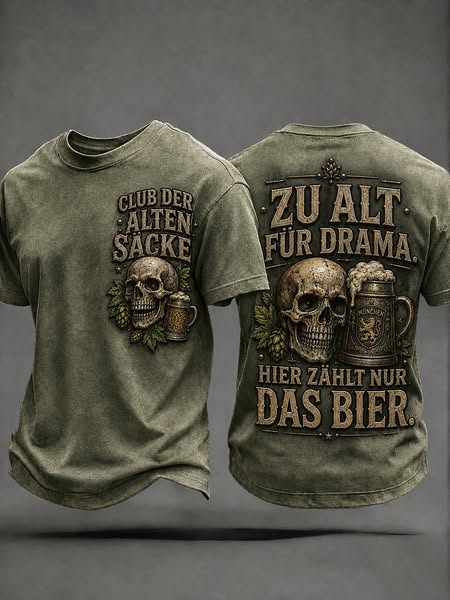Alt, laut und immer noch durstig.