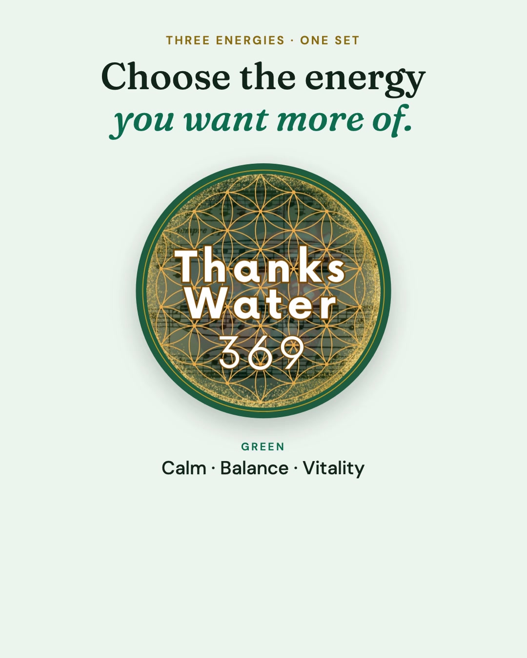 Choose the energy you want more of