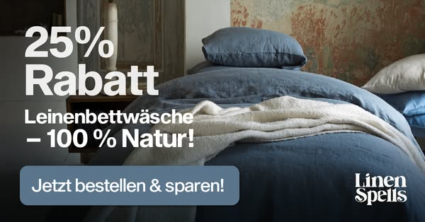 Leinen, das Sie lieben – 25 % Rabatt!