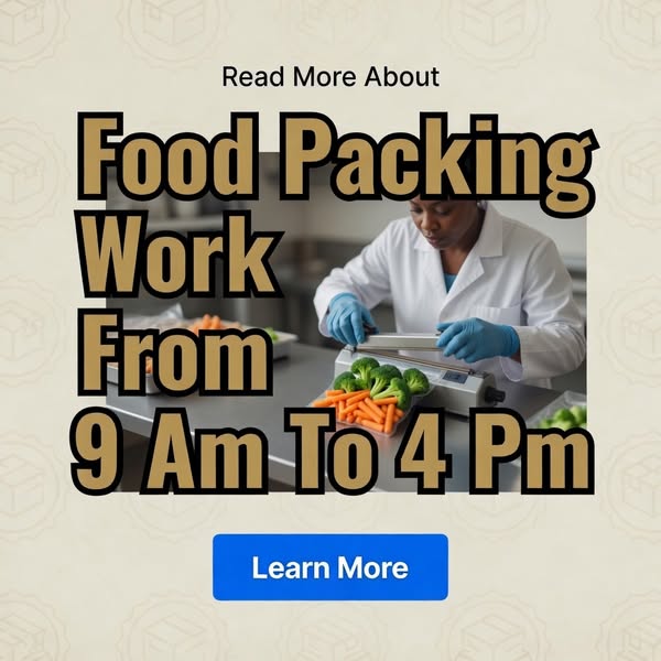 Understanding Food Packing Work - A Guide